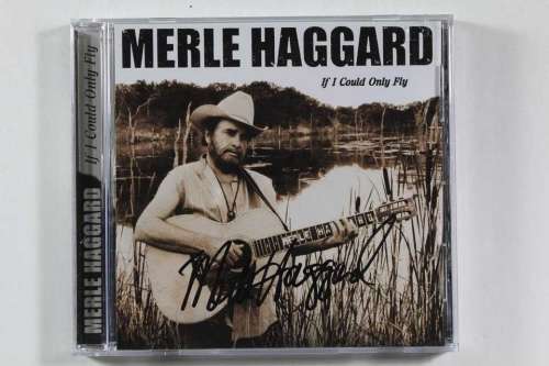 Merle Haggard 'If I Could Only Fly' Autographed CD Cover with CD!
